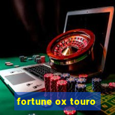 fortune ox touro